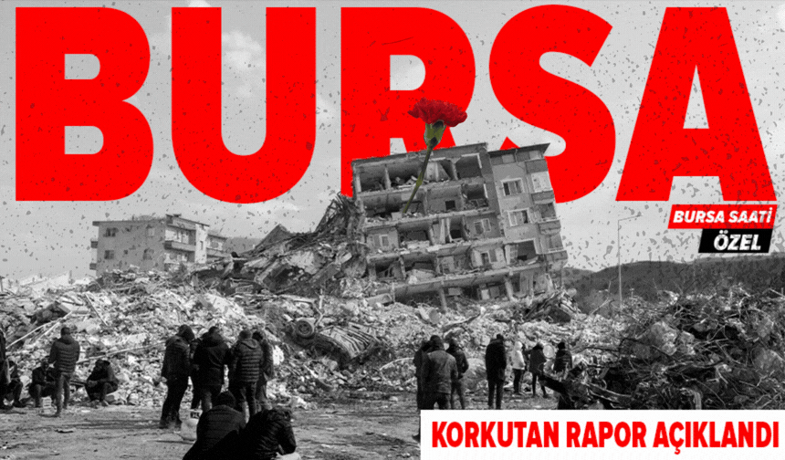 6 Şubat’ın yıldönümünde Bursa’nın deprem gerçeği: Güncel rapor açıklandı
