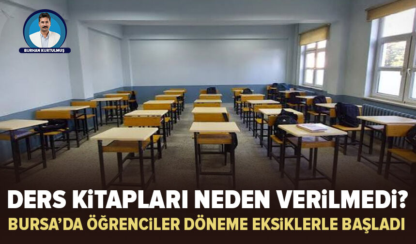 Bursa’da ders kitabı krizi: “Okulların tamama yakınında eksik var.”