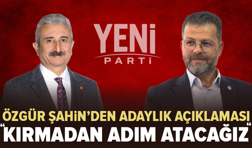Özgür Şahin il başkanlığına adaylığı hakkında konuştu: “Kimseyi kırmadan adım atmam gerekiyor”