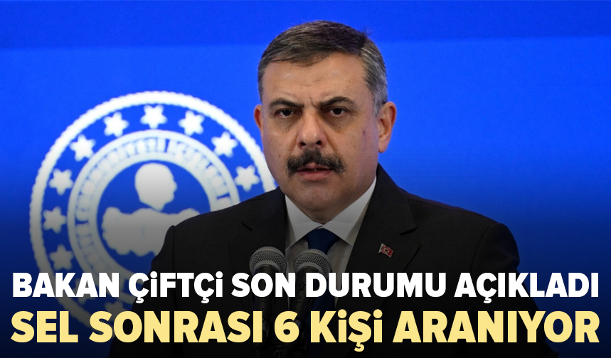 Bakan Çiftçi açıkladı: İstanbul’da 5, Kocaeli’de 1 kişi aranıyor