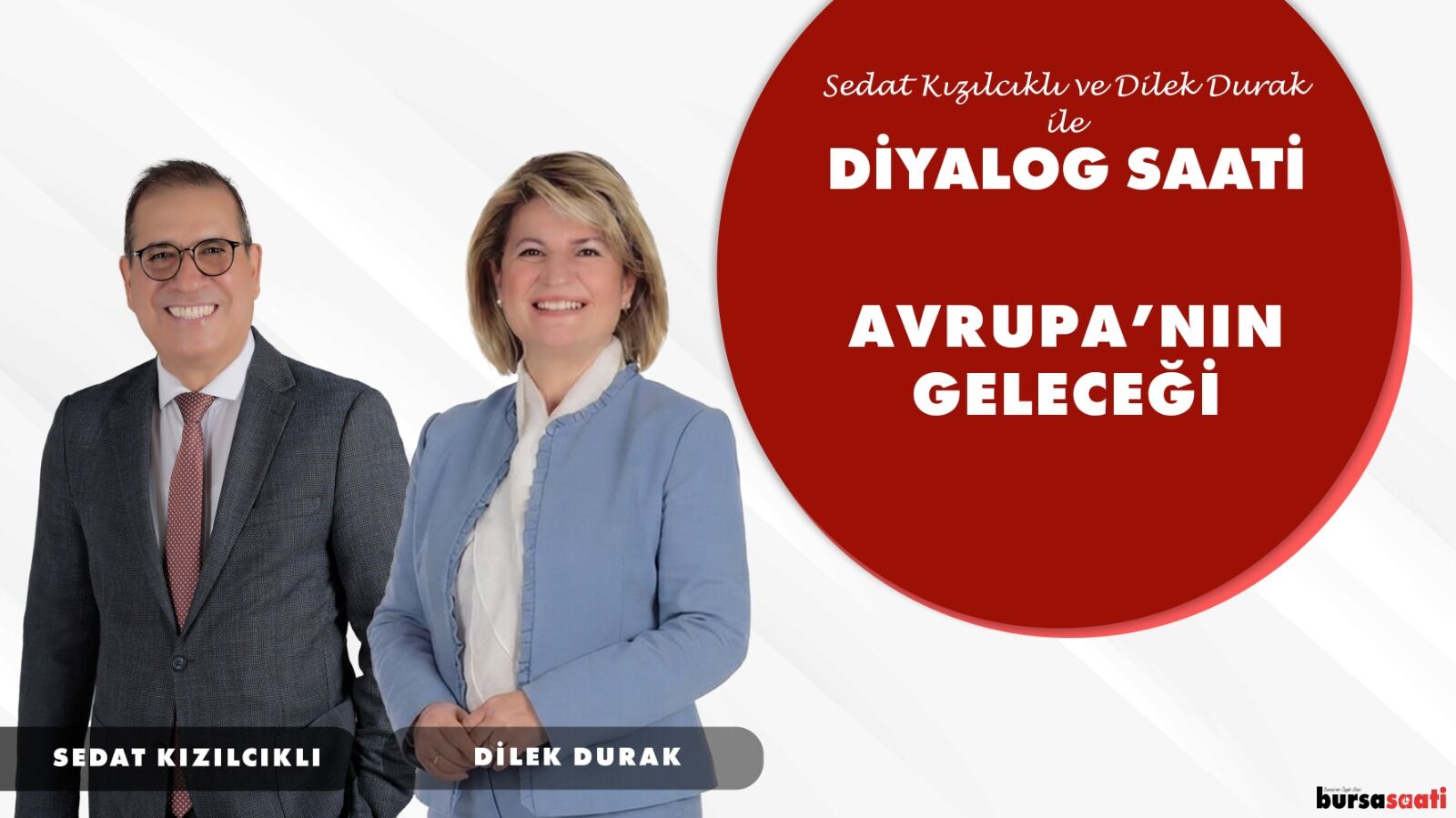 Avrupa'nın Geleceği Tartışılıyor | Diyalog Saati | Sedat Kızılcıklı, Dilek Durak