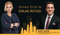 Fatma Erim ile Emlak Rotası | Bursa'da Gayrimenkul Yatırımının Geleceği | Suat Kaya