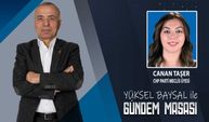 Gündem Masası'nın konuğu; CHP Parti Meclis Üyesi Canan Taşer