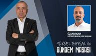 Gündem Masası'nın konuğu; Eğitim-İş Bursa Şube Başkanı Özkan Rona