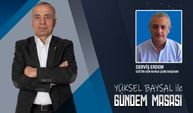 Gazeteci Yüksel Baysal’ın hazırlayıp sunduğu Gündem Masası programının konuğu, Eğitim-Sen Bursa Şube Başkanı Derviş Erde