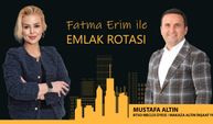 Fatma Erim ile Emlak Rotası | BTSO Meclis Üyesi - Makaza Altın İnşaat YKB Mustafa Altın