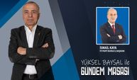 Gazeteci Yüksel Baysal’ın hazırlayıp sunduğu Gündem Masası programının konuğu, İYİ Parti Bursa İl Başkanı İsmail Kaya