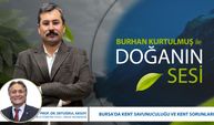 Burhan Kurtulmuş & Doğanın Sesi  |  Prof. Dr. Ertuğrul Aksoy - Uludağ Üniversitesi Öğretim Üyesi