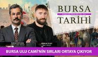 Bursa Ulu Cami'nin Sırları Ortaya Çıkıyor | Bursa'nın Fethi'nin 700.Yılı Özel Bursa Tarihi