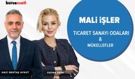 Ticaret Sanayi Odaları ve Mükellefler | Bektaş Aykut ve Fatma Erim ile Mali İşler