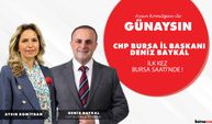 Aysın Komitgan ile Günaysın CHP Bursa İl Başkanı Deniz Baykal