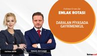 EMLAK ROTASI | BURSA’DA GAYRİMENKUL GÜNDEMİ