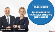 İşletmelerde Tahsilat Sorunu ve Çözümleri | Bektaş Aykut ve Fatma Erim & Mali İşler