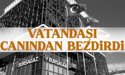 Bursagaz vatandaşı canından bezdirdi