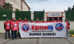 Bursa'da Eğitim İş Öğretmenler için ses yükseltti!