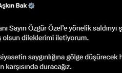 Bakan Bak: Özgür Özel’e yönelik saldırıyı şiddetle kınıyorum