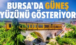 Bursa’da hava durumu nasıl? (03 Mayıs Cumartesi)