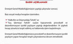 Dezenformasyon içerikli paylaşım yapan 14 şüpheli hesap yöneticisi hakkında işlem başlatıldı