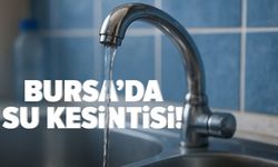 Bursa'da su kesintisi