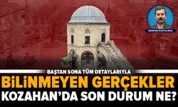 Kozahan tartışmasında bilinmeyen gerçekler: Baştan sona süreç nasıl işledi?