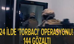 24 ilde 'torbacı' operasyonu! 144 gözaltı