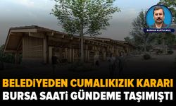 Cumalıkızık’ta dönüşüm başlıyor: Bursa Saati’nin gündeme taşıdığı sorunlar için somut adım