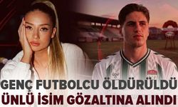 İstanbul'da futbolcu öldürüldü: Şarkıcı Aleyna Kalaycıoğlu gözaltına alındı
