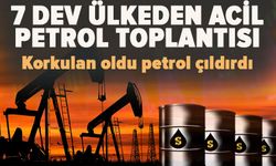 7 dev ülkenin ekonomi bakanlarından acil petrol toplantısı