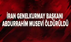 İran Genelkurmay Başkanı öldürüldü