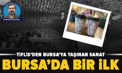 Tiflis’ten Bursa’ya uzanan bardak sanat