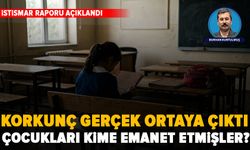 23 Nisan’da açıklanan istismar raporu sarsıcı gerçeği ortaya koydu: Okullar güvenli mi?