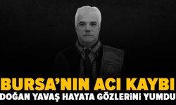Bursa’nın hafızasıydı: Sanat Tarihçisi Doğan Yavaş hayatını kaybetti