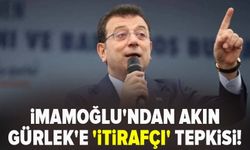 İmamoğlu'ndan Akın Gürlek'e 'İtirafçı' tepkisi