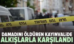 Damadını öldüren kayınvalide mahallede alkışlarla karşılandı