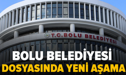 Bolu Belediyesi iddianamesi mahkemeye gönderildi