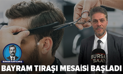 Bursa'da berberler gece yarısına kadar açık kalacak