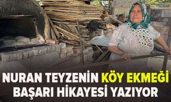 Nuran Teyzenin köy ekmeği başarı hikayesi yazıyor