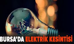 UEDAŞ'tan Bursa için uyarı: 8 saate varan kesintiler bekleniyor