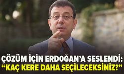 İmamoğlu "çözüm için" Erdoğan'a seslendi: Daha kaç kere seçilmeniz gerekiyor?
