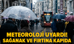 Meteoroloji uyardı: Sağanak ve fırtına geliyor
