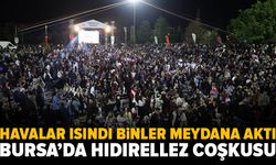 Bursa'da baharın müjdesi ‘Hıdırellez’ coşkuyla kutlandı