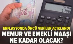 Memur ve emekli maaşları ne kadar olacak?