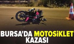 Bursa'da motosiklet sürücüsü kazada yaralandı