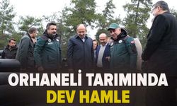 Orhaneli tarımında dev hamle