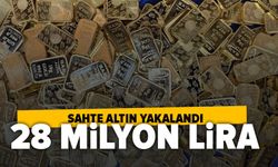 28 Milyon liralık sahte altın ele geçirildi