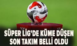 Süper Lig'de küme düşen son takım belli oldu. Son dakikalar nefes kesti