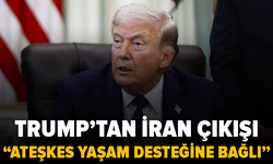 Trump'tan İran açıklaması: Ateşkes son derece zayıf