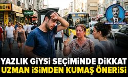 Yazın sağlıklı giyinmenin sırrı doğal kumaşlarda saklı