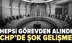 CHP'de Deprem: 26 İl Yönetimi Görevden Alındı