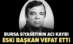 Bursa'yı yasa boğan ölüm: 10 yıl başkanlık yapmıştı